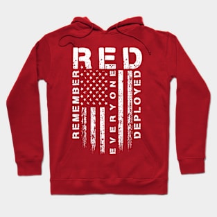 Red Friday - Remember Everyone Deployed Hoodie